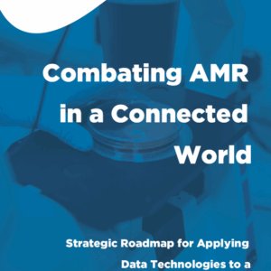 Combating AMR in a Connected World